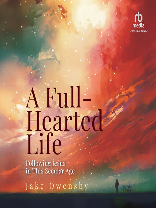 Title details for A Full-Hearted Life by Jake Owensby - Available